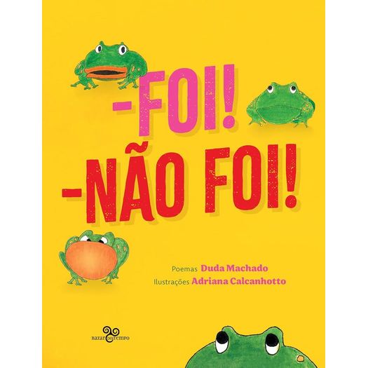 foi, não foi! foi, não foi!