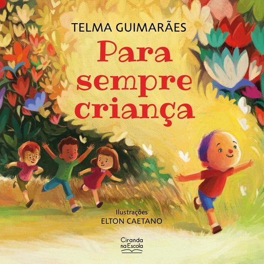 para sempre criança para sempre criança