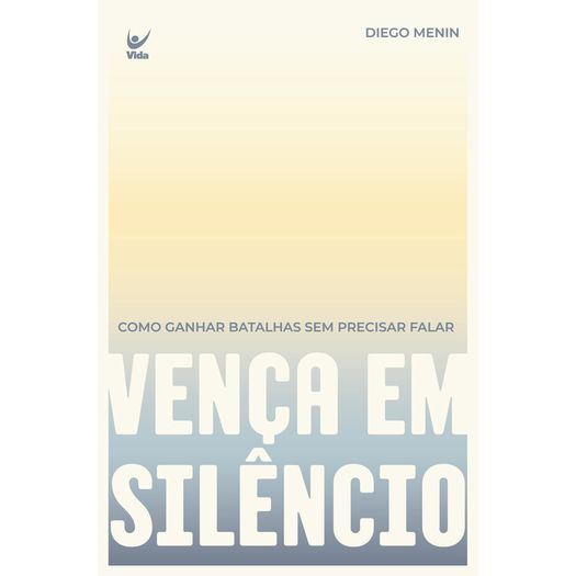 vença em silêncio vença em silêncio