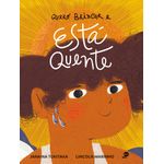 quero brincar e está quente