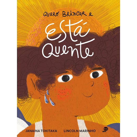 quero brincar e está quente