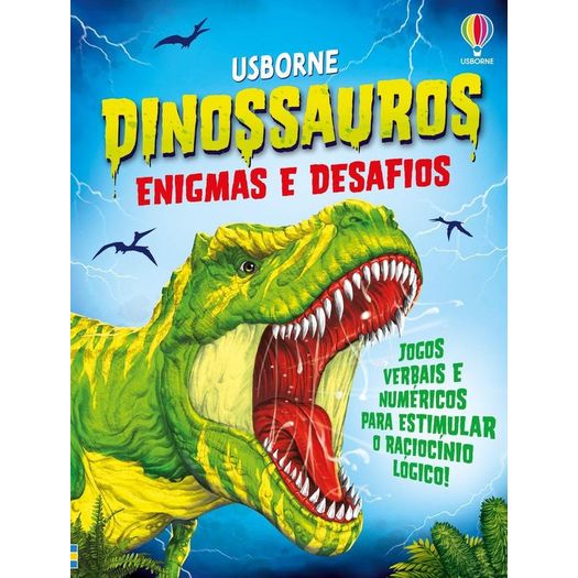dinossauros: enigmas e desafios dinossauros: enigmas e desafios