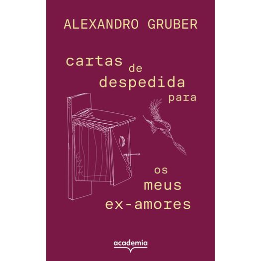 cartas de despedida para os meus ex-amores cartas de despedida para os meus ex-amores