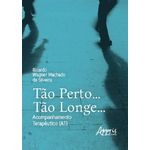 tão perto?tão longe?