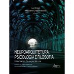 neuroarquitetura-psicologia-e-filosofia
