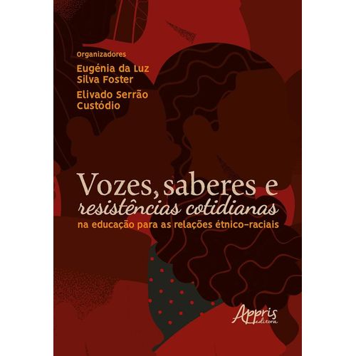 vozes, saberes e resistências cotidianas na educação para as relações étnico-raciais