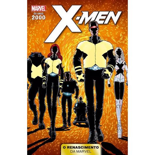 anos 2000 - o renascimento da marvel 10 - x-men anos 2000 - o renascimento da marvel 10 - x-men