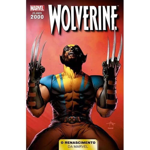anos 2000 - o renascimento da marvel 9 - wolverine