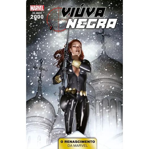 anos 2000 - o renascimento da marvel 3 - viúva-negra anos 2000 - o renascimento da marvel 3 - viúva-negra