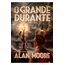 o grande durante
