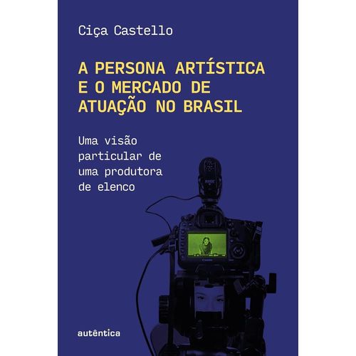 a persona artística e o mercado de atuação no brasil