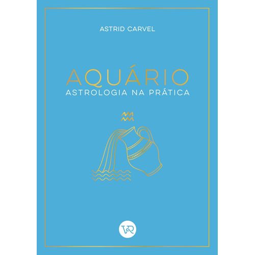 aquário - astrologia na prática