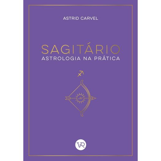 sagitário - astrologia na prática sagitário - astrologia na prática