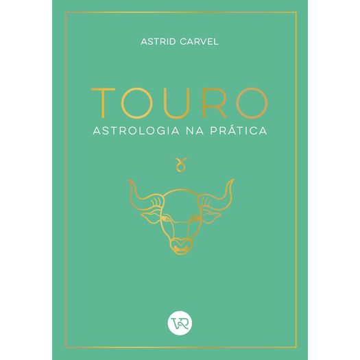 touro - astrologia na prática touro - astrologia na prática
