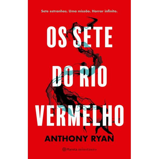 os sete do rio vermelho os sete do rio vermelho