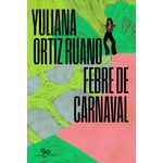 febre de carnaval febre de carnaval