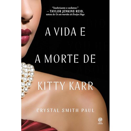a vida e a morte de kitty karr