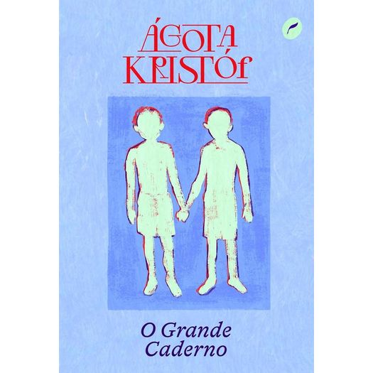 o grande caderno o grande caderno