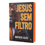 jesus sem filtro