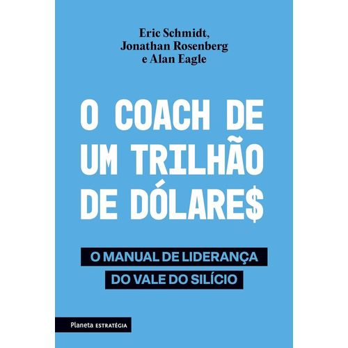 o coach de um trilhão de dólares