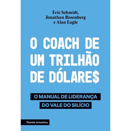 o coach de um trilhão de dólares o coach de um trilhão de dólares
