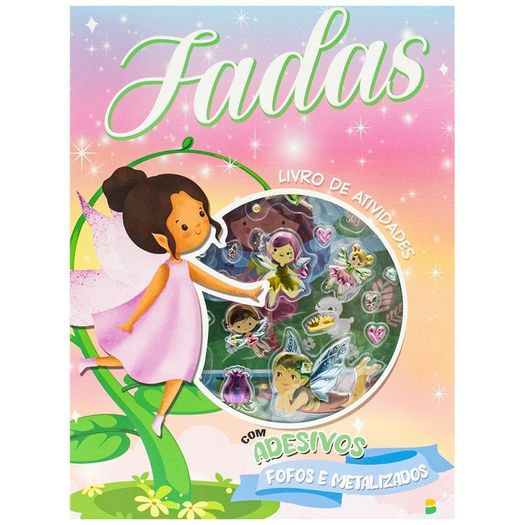 livro de atividades + adesivos metalizados: fadas