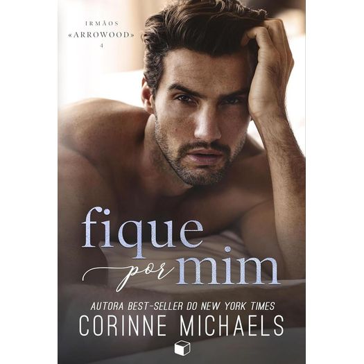 fique por mim - irmãos arrowood - livro 4 fique por mim - irmãos arrowood - livro 4