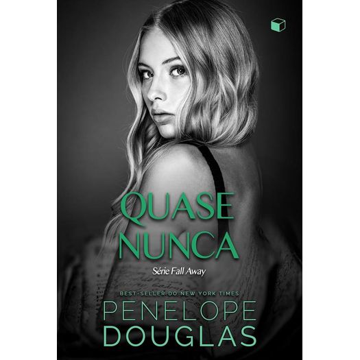 quase nunca - fall away - livro 6