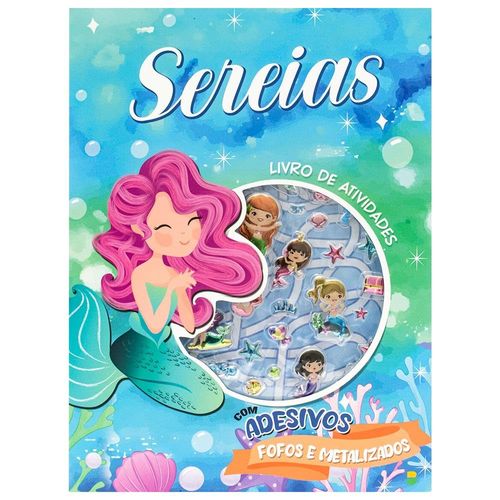 livro de atividades + adesivos metalizados: sereias