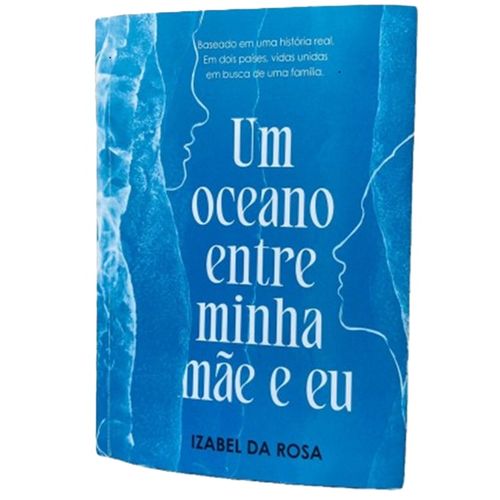 um oceano entre minha mãe e eu