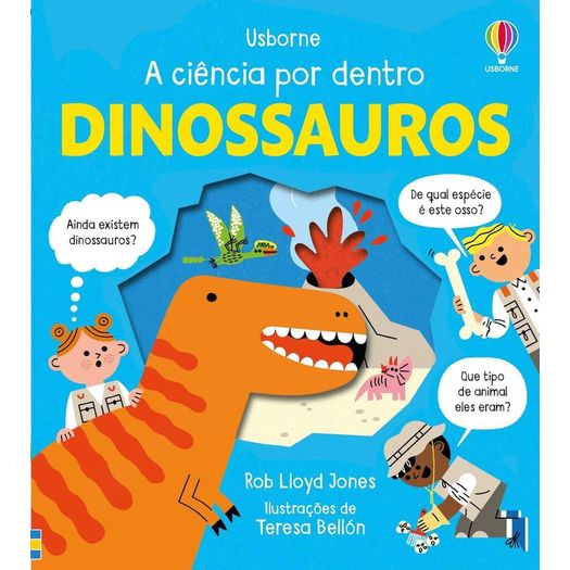 dinossauros: a ciência por dentro dinossauros: a ciência por dentro