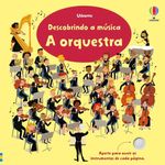 a orquestra: descobrindo a musica