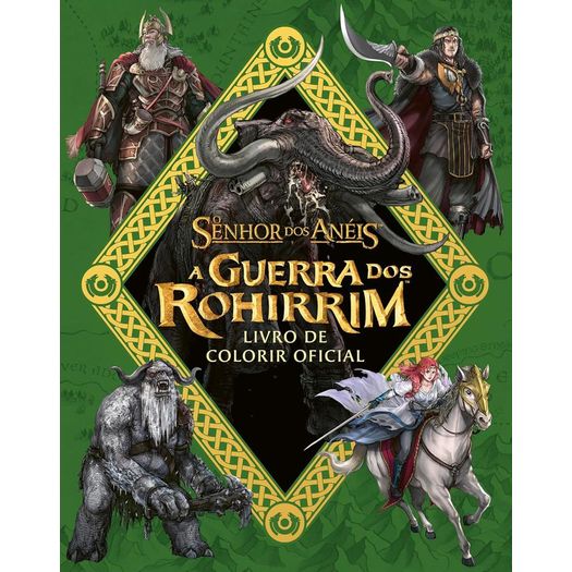 a guerra dos rohirrim - livro de colorir oficial a guerra dos rohirrim - livro de colorir oficial