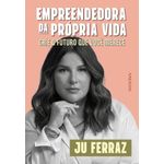 empreendedora da própria vida empreendedora da própria vida