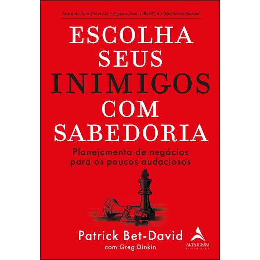 escolha seus inimigos com sabedoria escolha seus inimigos com sabedoria