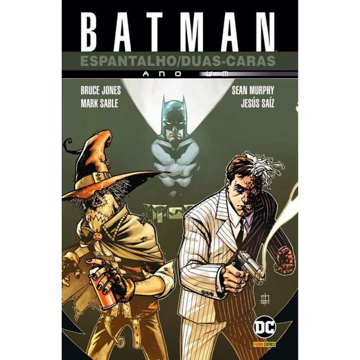 batman: espantalho - duas-caras ano um batman: espantalho - duas-caras ano um