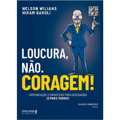 loucura não - coragem