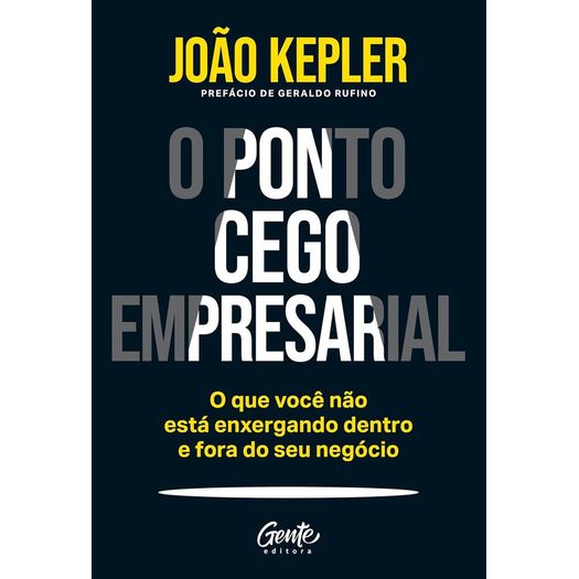 o ponto cego empresarial o ponto cego empresarial