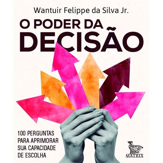 o poder da decisão o poder da decisão