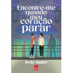 encontre-me quando meu coração parar
