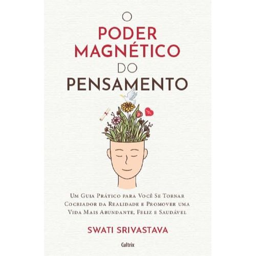 o poder magnético do pensamento