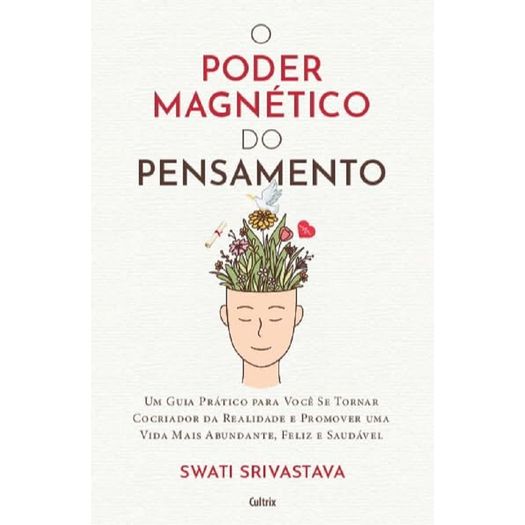 o poder magnético do pensamento o poder magnético do pensamento