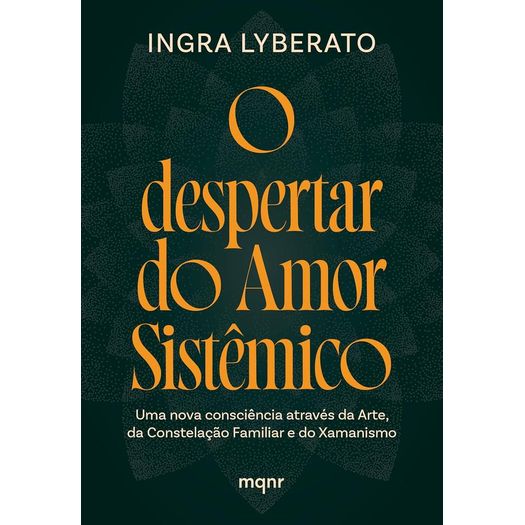 o despertar do amor sistêmico o despertar do amor sistêmico