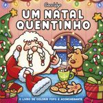 um natal quentinho -  livro de colorir coco wyo um natal quentinho -  livro de colorir coco wyo