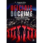 oficiais do crime oficiais do crime