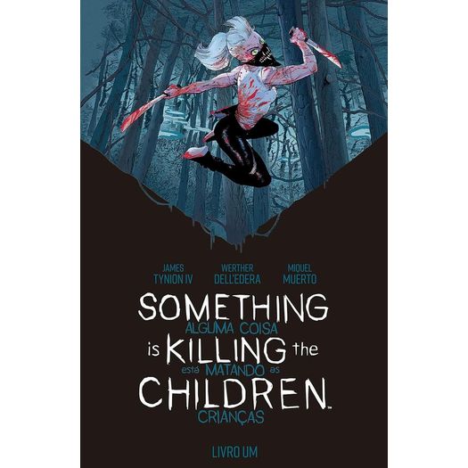 something is killing the children 1 something is killing the children 1