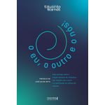 o eu, o outro e o nós!