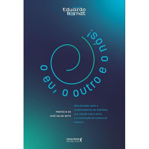 o eu, o outro e o nós!