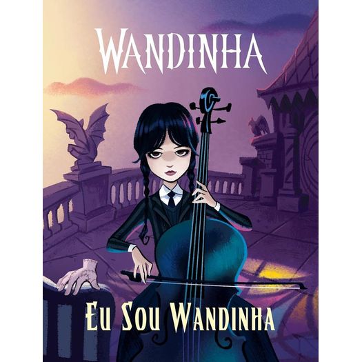 eu sou wandinha - edição com brinde eu sou wandinha - edição com brinde