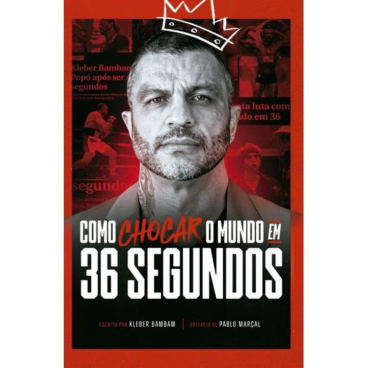 como chocar o mundo em 36 segundos como chocar o mundo em 36 segundos